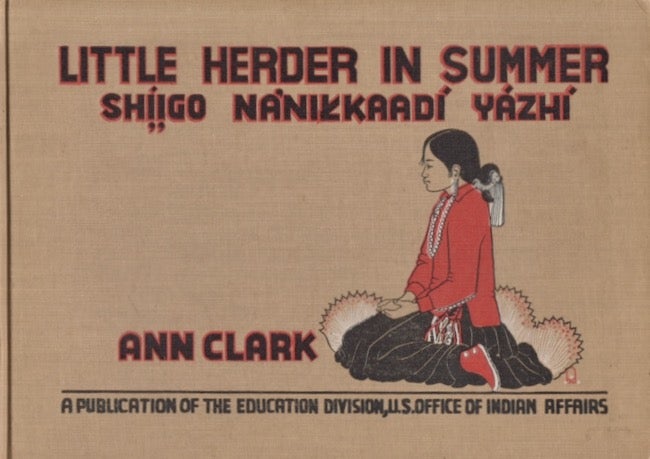 Item #26960 Little Herder in Summer. Ann Clark.