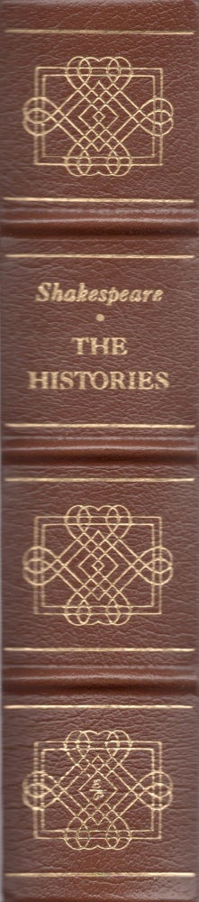Item #26990 The Histories of William Shakespeare. Shakespeare, Edited, an introduction to each play, a glossary by.
