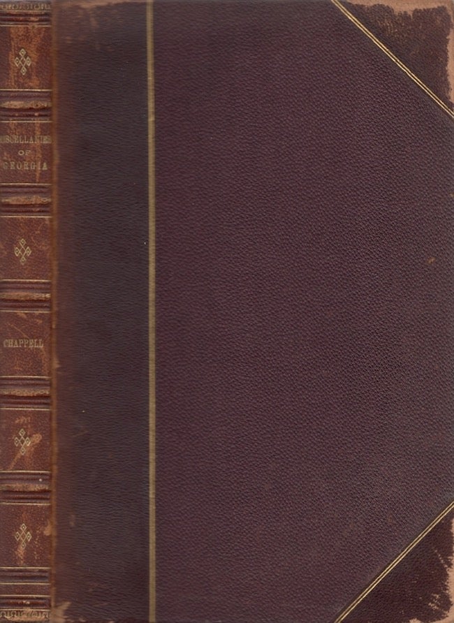 Item #27005 Miscellanies of Georgia, Historical, Biographical, Descriptive, Etc. Absalom H. Chappell.