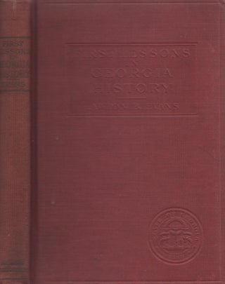 Item #27023 First Lessons in Georgia History. Lawton B. Evans