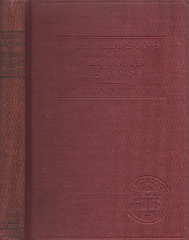 Item #27023 First Lessons in Georgia History. Lawton B. Evans.