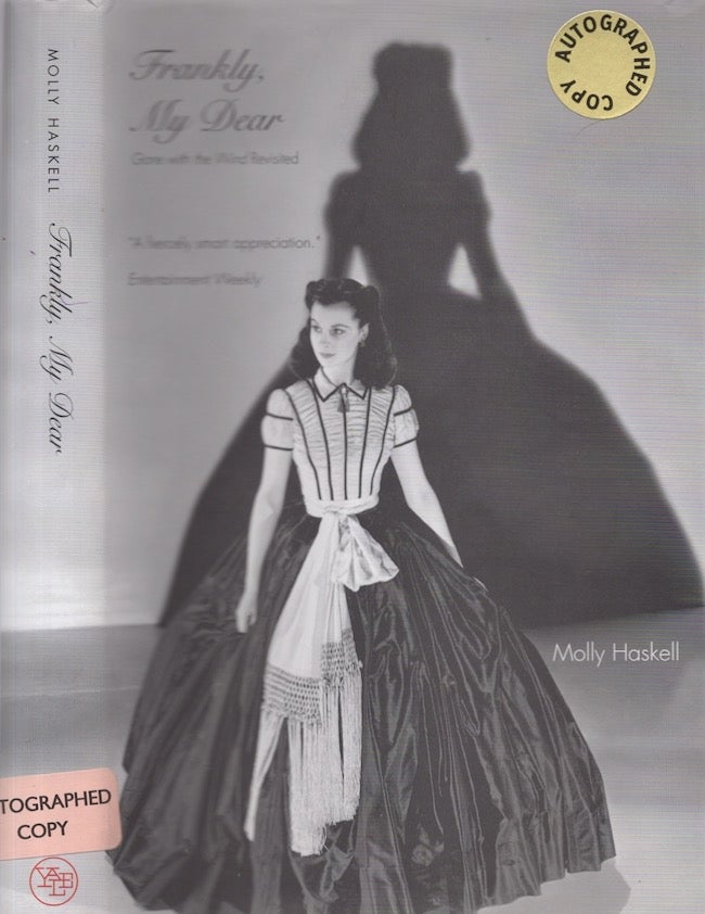Item #27027 Frankly, My Dear Gone With the Wind Revisited. Molly Haskell.
