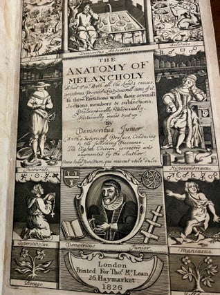 The Anatomy of Melancholy, What It Is, With All The Kinds Causes, Symptomes, Prognostics, and Several Cures of It