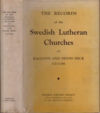Item #27060 The Records of Swedish Lutheran Churches at Racoon and Penns Neck 1713-1786. WPA,...