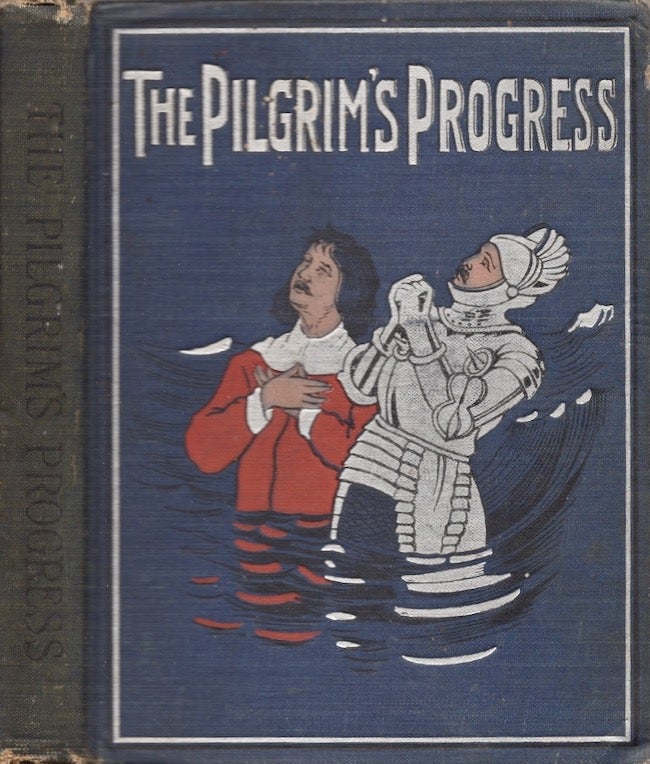 Item #27108 The Pilgrims Progress. John Bunyan.