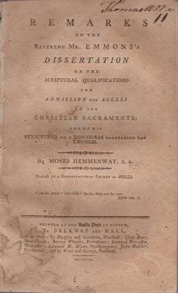 Item #27128 Remarks on the Reverend Mr. Emmons's Dissertation on the Scriptural Qualifications...