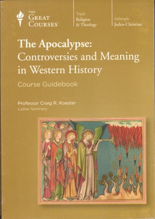 Item #27130 The Apocalypse: Controversies and Meanings in Western History. Craig Koester
