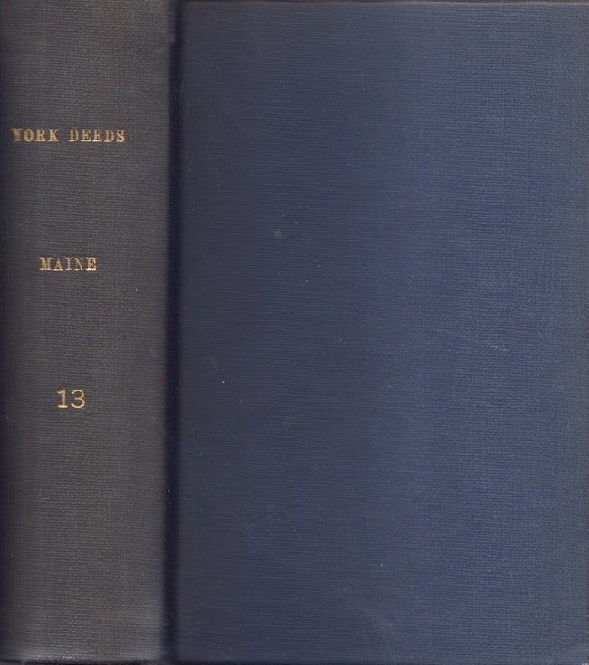 Item #27139 York Deeds Book XIII. Maine Genealogical Society.