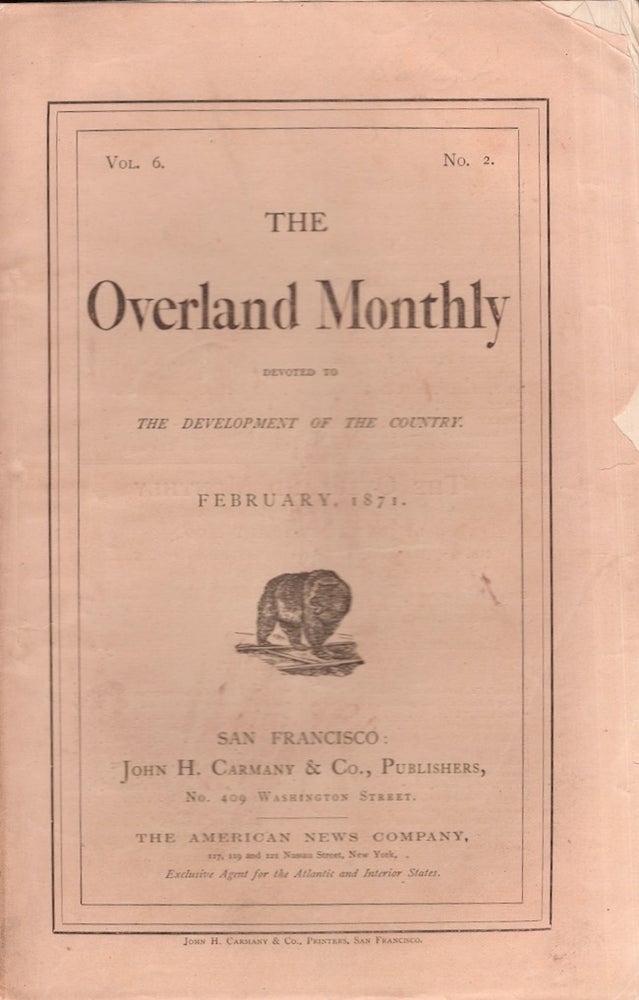 Item #27148 The Overland Monthly Devoted to the Development of the Country. Vol. 6. No. 2. John H. Carmany, Publishers Co.