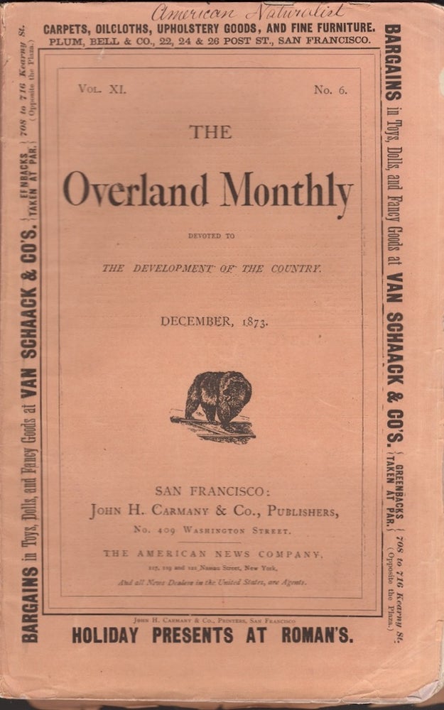 Item #27149 The Overland Monthly Devoted to the Development of the Country. Vol. XI. No. 6. John H. Carmany, Publishers Co.