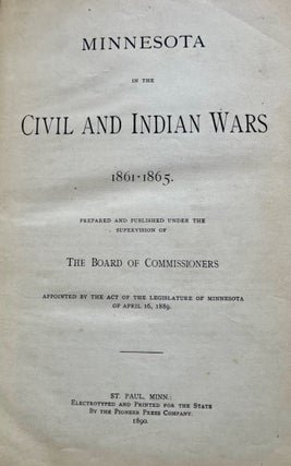 Item #27166 Minnesota in the Civil and Indian Wars 1861-1865. Minnesota Board of Commissioners