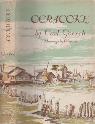 Item #27188 Ocracoke. Carl Goerch