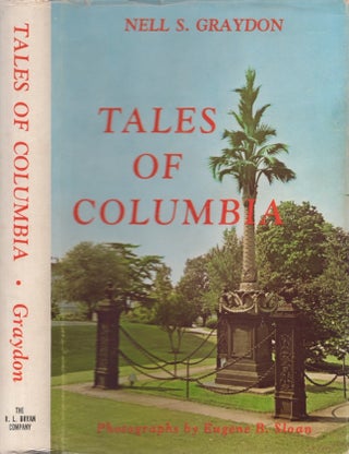 Item #27199 Tales of Columbia. Nell S. Graydon