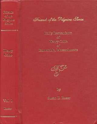 Item #27212 Friends of the Pilgrim Series. Vol. 1 Early Descendants of Henry Cobb of Barnstable,...