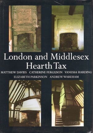 Item #27285 London and Middlesex 1666 Hearth Tax. Part II. Matthew Davies, Catherine Ferguson,...