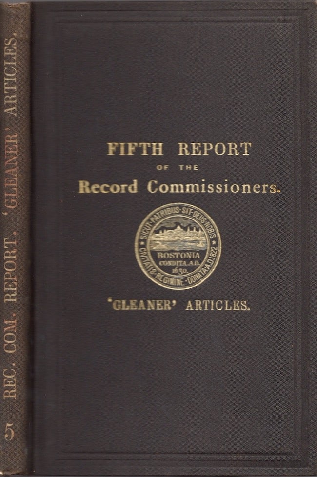 Item #27299 Fifth Report of the Record Commissioners. 1880. Revised Edition. City of Boston.