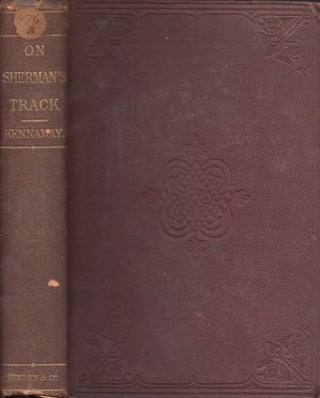 Item #27344 On Sherman's Track; or, The South After the War. John H. M. A. Kennaway, Oxford...