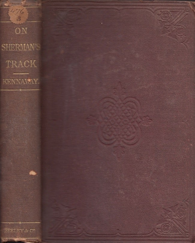 Item #27344 On Sherman's Track; or, The South After the War. John H. M. A. Kennaway, Oxford Halloi College.