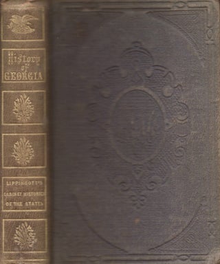 Item #27348 The History of Georgia, From its Earliest Settlement to the Present Time. T. S....