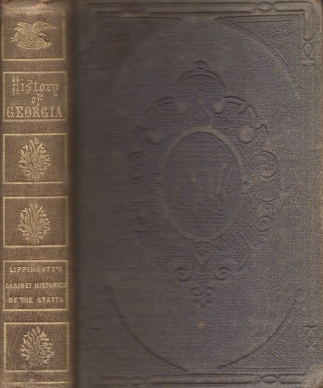 Item #27348 The History of Georgia, From its Earliest Settlement to the Present Time. T. S. Arthur, W. H. Carpenter.