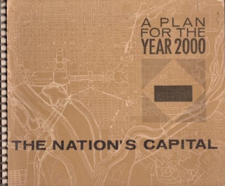 Item #27386 A Policies Plan for the Year 2000 The Nation's Capital. National Capital Planning...