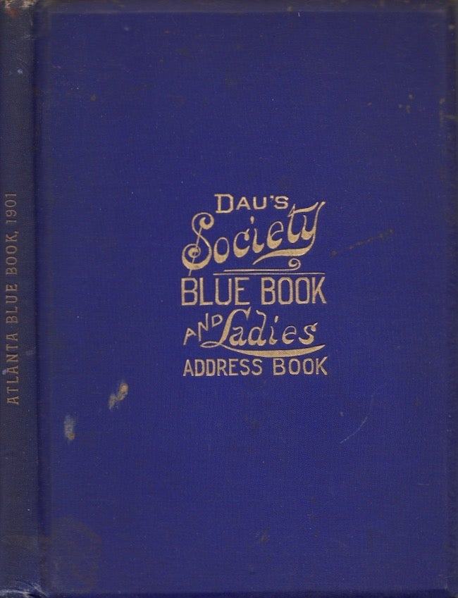 Item #27401 The Atlanta Society Blue Book Elite Family Directory. Club Membership. November, 1901. Dau Publishing Co.