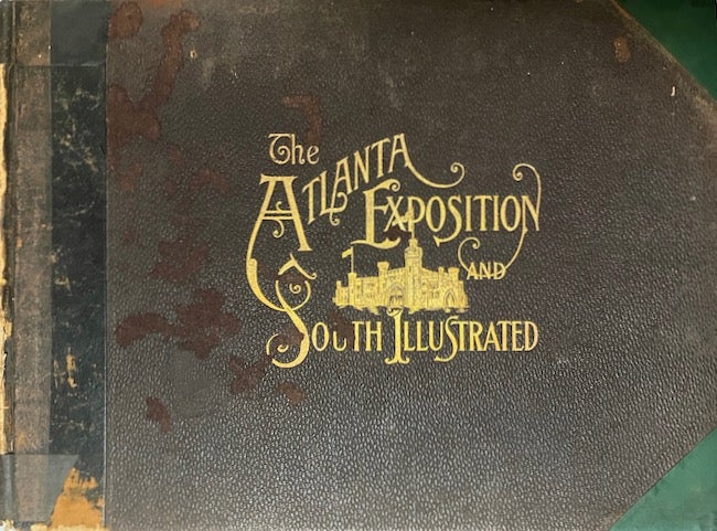 Item #27451 The Atlanta Exposition and South Illustrated. Adler Art Publishing Company.