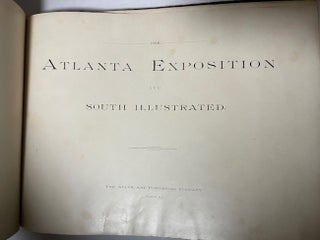 The Atlanta Exposition and South Illustrated
