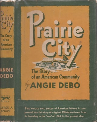 Item #27456 Prairie City The Story of an American Community. Angie Debo