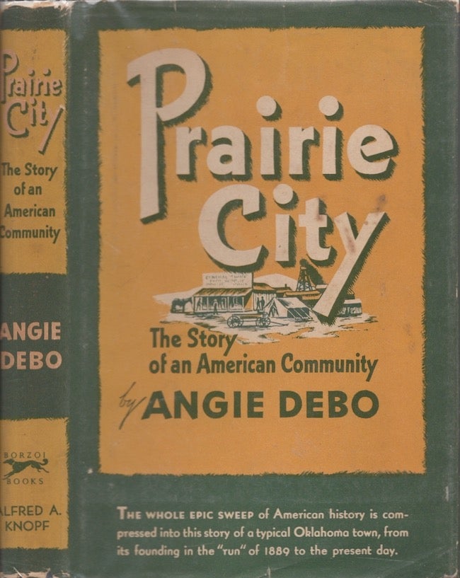 Item #27456 Prairie City The Story of an American Community. Angie Debo.
