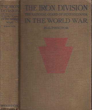 Item #27505 The Iron Division National Guard of Pennsylvania in the World War The Authentic and...