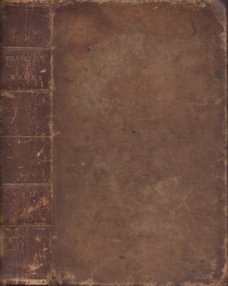 Item #27510 Memoirs of Benjamin Franklin. Written by Himself, and Continued By His Grandson and...