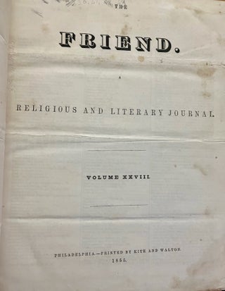 The Friend. A Religious and Literary Journal. Volume XXVIII