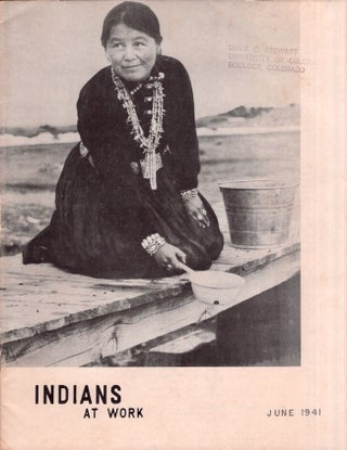 Item #27668 Indians At Work. June 1941. Vol. VIII Number 10. United States Department of the...
