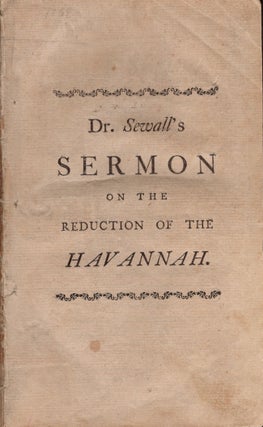 Item #27672 A Sermon Preached at the Thursday-Lecture in Boston, September 16, 1762. Before the...