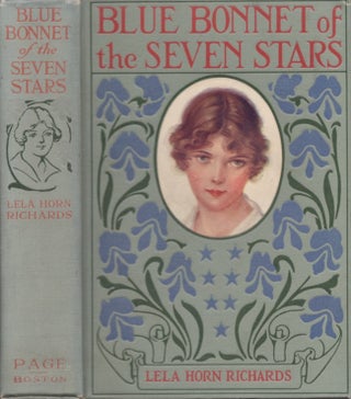 Item #27723 Blue Bonnet of the Seven Stars. Lela Horn Richards