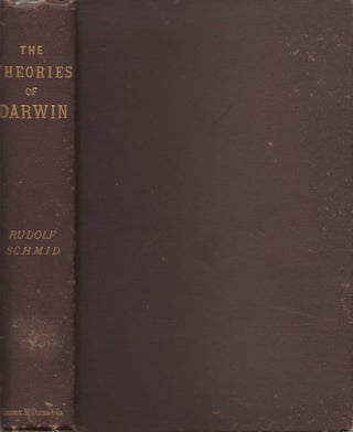 Item #27737 The Theories of Darwin and Their Relation to Philosophy, Religion, and Morality....