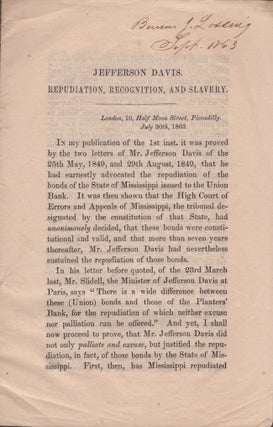 Item #27765 Jefferson Davis. Repudiation, Recognition, and Slavery. R. J. Walker