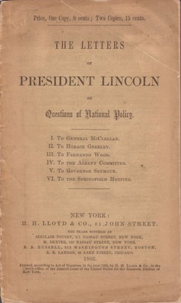 Item #27773 The Letters of President Lincoln on Questions of National Policy. I. To General...