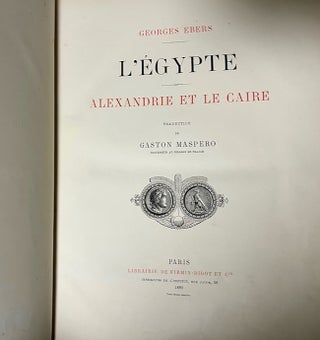 L Egypte Alexandrie Et Le Caire [BOUND WITH] L'Egypte Du Caire A Philae