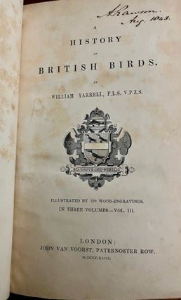 Item #27804 A History of British Birds. Volume III. William Yarrell