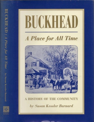 Item #27810 Buckhead A Place for All Time. Susan Kessler Barnard