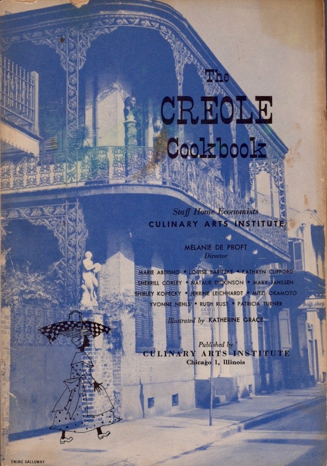 Item #27846 The Creole Cookbook. Culinary Arts Institute.