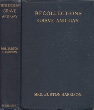 Item #27894 Recollections Grave and Gay. Mrs. Burton Harrison