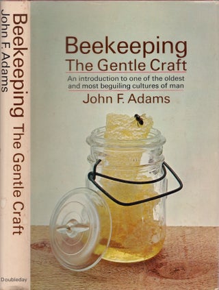 Item #27909 Beekeeping The Gentle Craft. John F. Adams