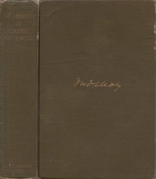 Item #27940 The Memoirs of Colonel John S. Mosby. John S. Mosby, Charles Wells Russell