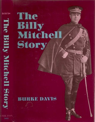 Item #27969 The Billy Mitchell Story. Burke Davis