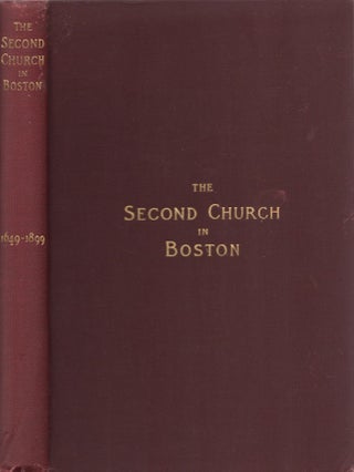 Item #28215 The Second Church in Boston Commemorative Services Held on the Completion of Two...
