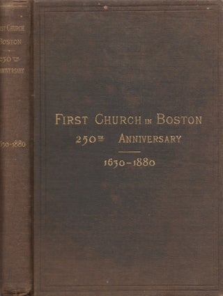 Item #28224 The Commemoration by the First Church in Boston of the Completion of Two Hundred and...