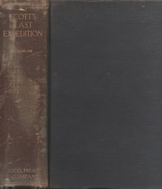 Item #28242 Scott's Last Expedition. Volume I only. Captain R. F. Scott